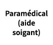 Paramédical (aide soigant)